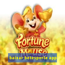 baixar betesporte app